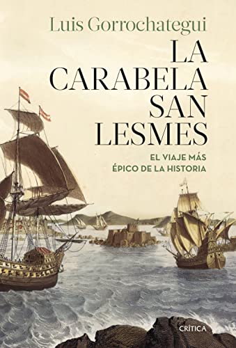 Imagen de archivo de LA CARABELA SAN LESMES. El viaje ms pico de la historia a la venta por KALAMO LIBROS, S.L.