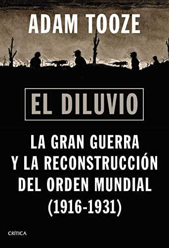 9788491994640: El diluvio: La Gran Guerra y la reconstruccin del orden mundial (1916-1931) (Memoria Crtica)