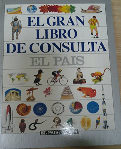 Imagen de archivo de EL GRAN LIBRO DE CONSULTA EL PAIS a la venta por Librera Rola Libros