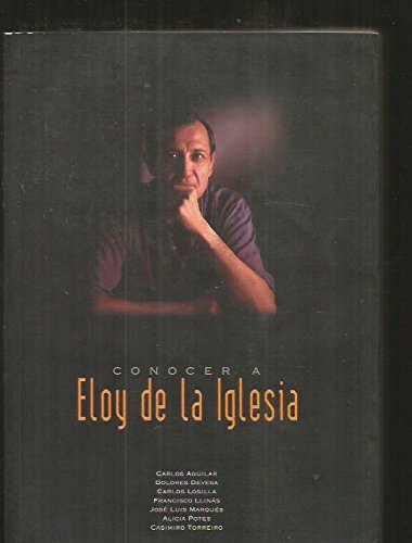 9788492016754: Eloy de la iglesia