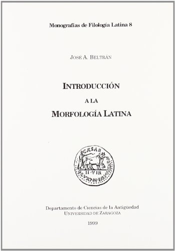 Stock image for INTRODUCCION A LA MORFOLOGIA LATINA for sale by Prtico [Portico]