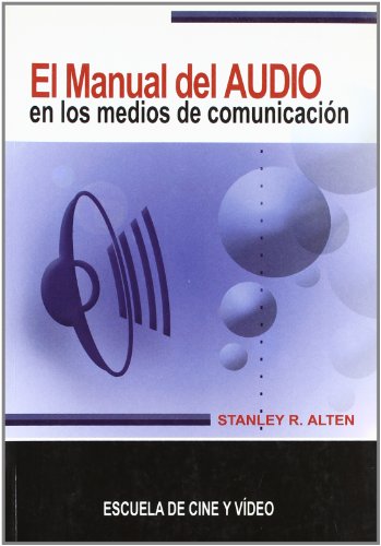 Stock image for Manual del Audio, El (Spanish EditionSTANLEY R. ALTEN for sale by Iridium_Books