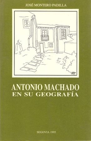 Stock image for Antonio Machado en su Geografia for sale by Dunaway Books
