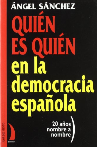 Imagen de archivo de Quin Es Quin en la Democracia Espaola a la venta por Hamelyn