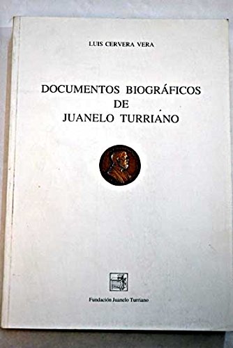 Imagen de archivo de Documentos biográficos de Juanelo Turriano a la venta por Midtown Scholar Bookstore