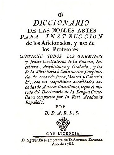 Imagen de archivo de Dicc. de las nobles artes para instruccion de los aficionados y usos a la venta por medimops