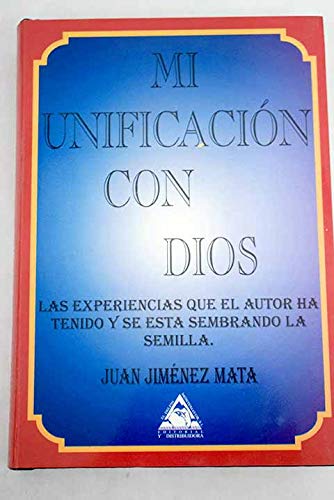 MI UNIFICACIÓN CON DIOS