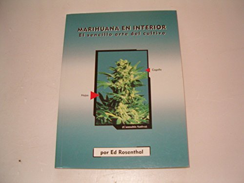 Imagen de archivo de Marihuana en interior : el sencillo arte del cultivo a la venta por Mercado de Libros usados de Benimaclet