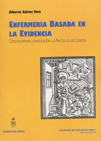 9788492106998: ENFERMERIA BASADA EN LA EVIDENCIA: COMO INCORPORAR LA INVESTIGACION A LA PRACTICA DE LOS CUIDADOS