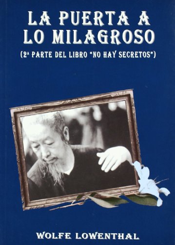Imagen de archivo de PUERTA A LO MILAGROSO, LA. a la venta por KALAMO LIBROS, S.L.