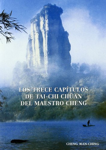 Beispielbild fr TRECE CAPITULOS DE TAI-CHI CHUAN DEL MAESTRO CHENG, LOS (EL ARTE DE LA ARMONIA) zum Verkauf von KALAMO LIBROS, S.L.