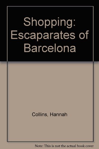 9788492139606: Shopping: Escaparates of Barcelona