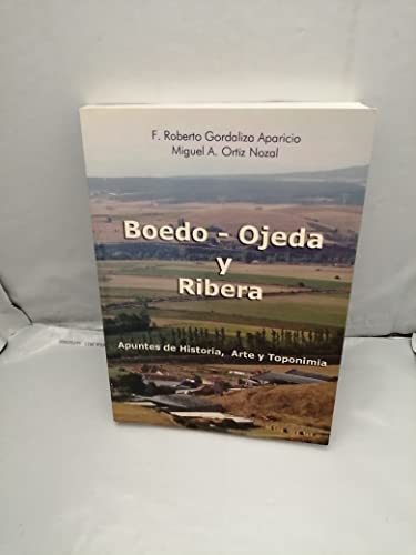 Imagen de archivo de Boedo Ojeda Y Ribera. Apuntes De Historia. Arte Y Toponimia a la venta por Comprococo