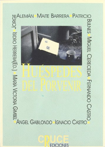 Imagen de archivo de Huspedes del porvenir a la venta por LibroUsado | TikBooks