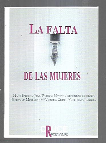 Imagen de archivo de La falta de las mujeres a la venta por LibroUsado CA