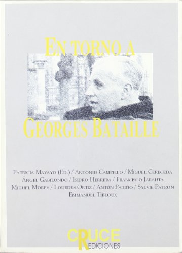 Imagen de archivo de EN TORNO A GEORGES BATAILLE a la venta por Zilis Select Books
