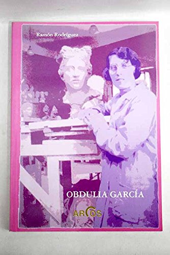 9788492170494: Obdulia Garca (1908-1942)