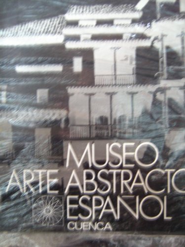 Stock image for Museo de Arte Abstracto Espaol, Fundacin Juan March for sale by Librera Prez Galds