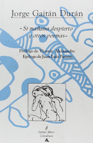 Imagen de archivo de Si Maana Despierto Y Otros Poemas (igitur / Mito) a la venta por RecicLibros
