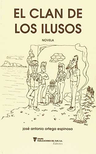 Stock image for El clan de los ilusos for sale by Agapea Libros