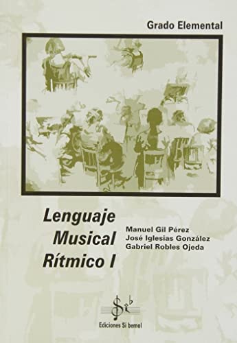 Imagen de archivo de Lenguaje musical rtmico I, grado elemental a la venta por medimops