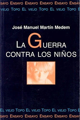 Stock image for La guerra contra los nios for sale by medimops