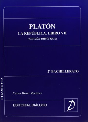 Beispielbild fr Platn, "Libro VII" de "La Repblica" : filosofa, COU y 2 Bachillerato zum Verkauf von medimops