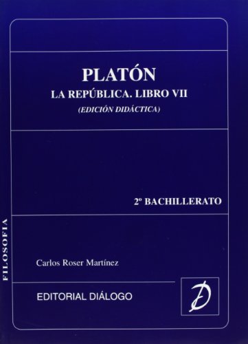 Imagen de archivo de Platn, "Libro VII" de "La Repblica" : filosofa, COU y 2 Bachillerato a la venta por medimops