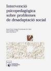9788492276721: Intervenci psicopedaggica sobre problemes de desadaptaci social