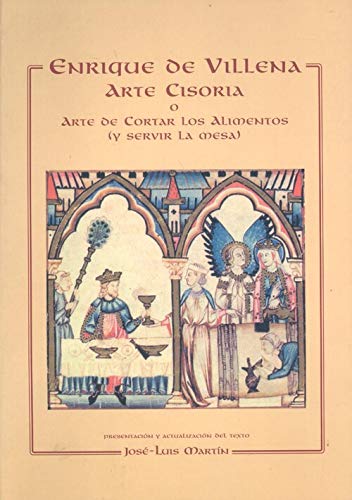 9788492295401: Enrique de villena, arte cisoria oarte de cortar alimentos