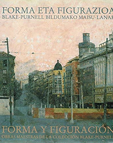 Forma Y Figuracion: Obras Maestras de la Coleccion Blake-Purnell