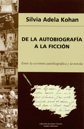 Imagen de archivo de DE LA AUTOBIOGRAFIA A LA FICCION: entre la escritura autobiogrfica y la novela a la venta por KALAMO LIBROS, S.L.