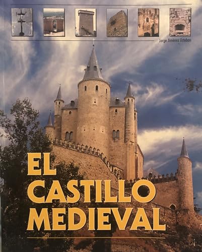 Beispielbild fr Castillo Medieval, el zum Verkauf von Hamelyn