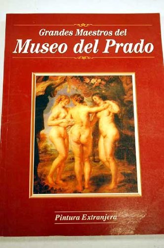 Grandes Maestros Del Museo Del Prado: Pintura Espanola (Spanish Edition) (9788492320028) by Puigdevall, Federico