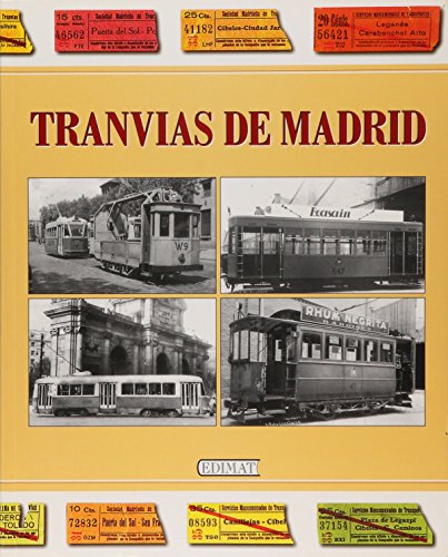 9788492320042: Tranvias de Madrid (Spanish Edition)