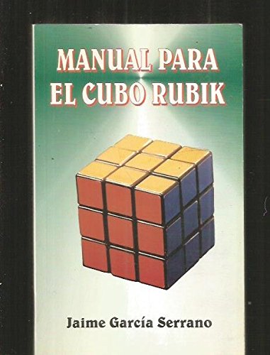 Stock image for Manual para el Cubo Rubik for sale by Hamelyn