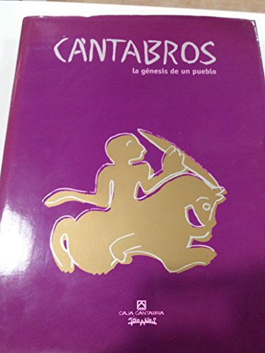 Imagen de archivo de Cantabros: La genesis de un pueblo a la venta por Reuseabook