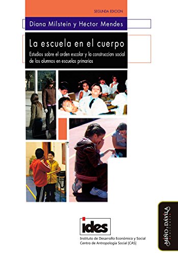 9788492347858: La Escuela En El Cuerpo (Spanish Edition)