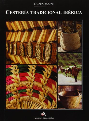 9788492355150: Cesteria Tradicional Iberica (Spanish Edition)