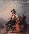Beispielbild fr Pintor Romantico Jose Elbo,el 1804-1844 zum Verkauf von Hamelyn