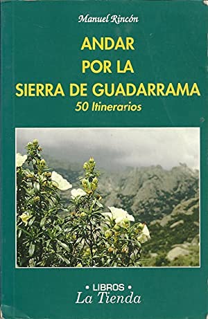 Stock image for Andar por la Sierra de Guadarrama. 50 Itinerarios for sale by Hamelyn