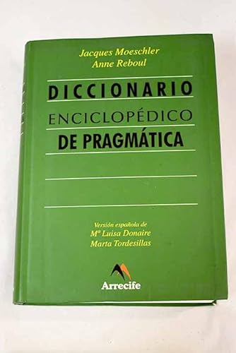 Beispielbild fr Diccionario Enciclopdico De Pragmtica zum Verkauf von RecicLibros