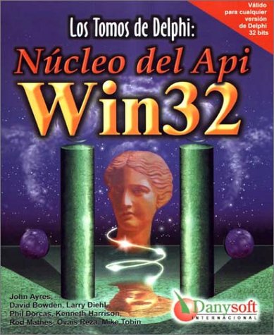 Nucleo del Api Win 32 (9788492392629) by Ayres, John . . . [et Al. ]