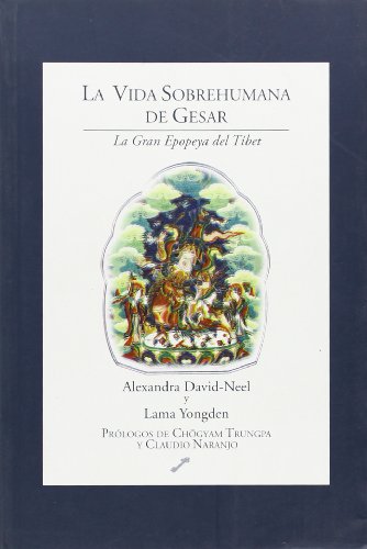 Immagine dell'editore per La vida sobrehumana de Gesar: La gran epopeya del Tbet venduto da Ammareal