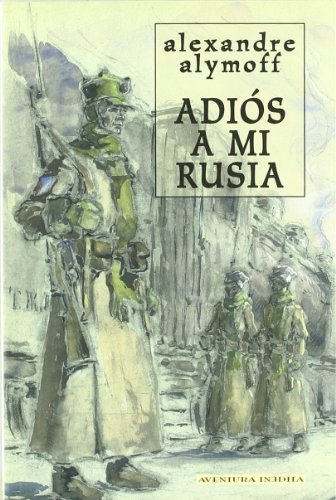 Imagen de archivo de Adios a Mi Rusia a la venta por Hamelyn