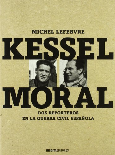 Imagen de archivo de Kessel Moral a la venta por Hamelyn