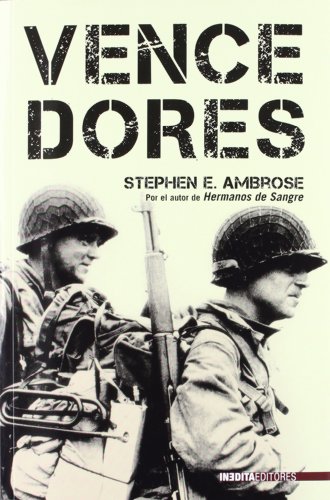 Vencedores (9788492400256) by Stephen E. Ambrose