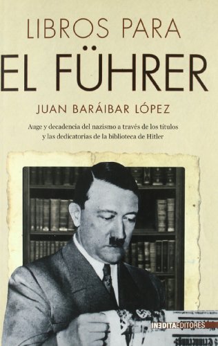 Imagen de archivo de Libros para el Fuhrer a la venta por Hamelyn