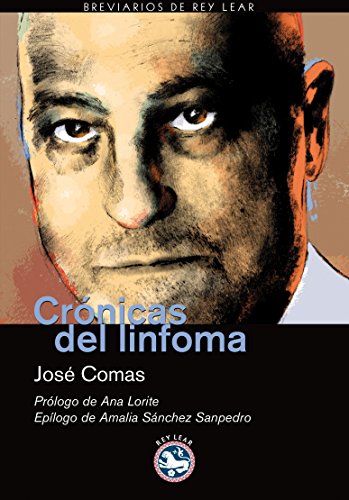 9788492403257: Cronicas Del Linfoma (BREVIARIOS DE REY LEAR)