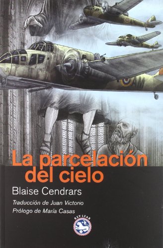 La parcelaciÃ³n del cielo (9788492403974) by Cendrars, Blaise